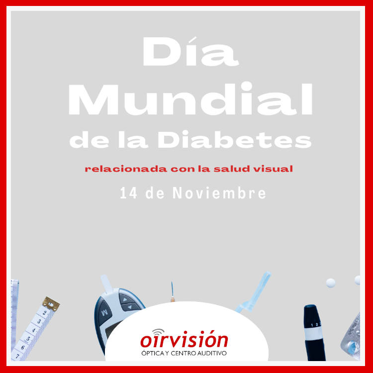 Día mundial de la diabetes y su relación con la pérdida de visión